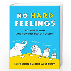 No Hard Feelings by Fosslien, Liz, Duffy, Mollie West Book-9780241328705
