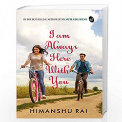 I Am Always Here With You by Himanshu Rai Book-9789387022522