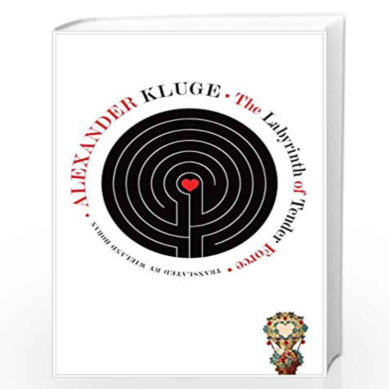 The Labyrinth of Tender Force (German List) by Alexander Kluge Book-9780857426048