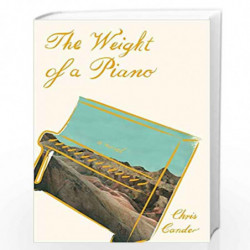 The Weight of a Piano by Cander, Chris Book-9780525654674