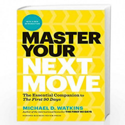 Master Your Next Move, with a New Introduction by WATKINS MICHAEL D. Book-9781633697607