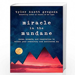 Miracle in the Mundane by GREGSON, TYLER KNOTT Book-9780525537526
