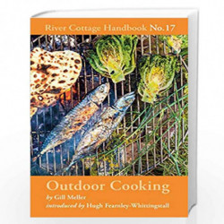 Outdoor Cooking: River Cottage Handbook No.17 by Gill Meller Book-9781408873489
