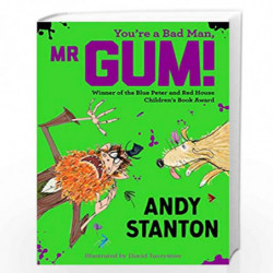 You're a Bad Man, Mr. Gum! by Andy Stanton and David Tazzyman Book-9781405293693