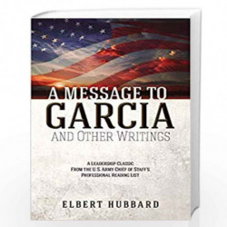 A Message to Garcia by Elbert Hubbard Book-9780486827674