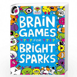 Brain Games for Bright Sparks: Ages 7 to 9 (Buster Bright Sparks) by Gareth Moore Book-9781780556161