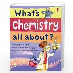 Whats Chemistry All About by Alex Frith Book-9781409547075