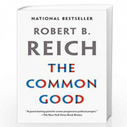 The Common Good by REICH ROBERT B. Book-9780525436379