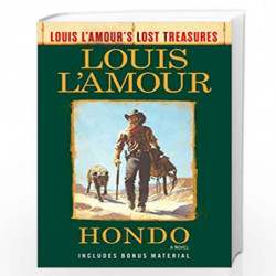 Hondo (Louis L'Amour's Lost Treasures) by LAmour, Louis Book-9780593129920