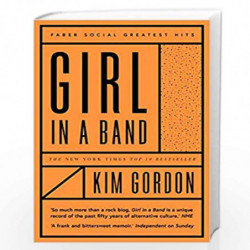 Girl in a Band (Faber Social Greatest Hits) by Gordon, Kim Book-9780571349661