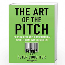 The Art of the Pitch by Coughter, P. Book-9781349959075
