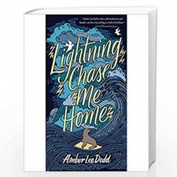 Lightning Chase Me Home by Amber Lee Dodd Book-9781407191652