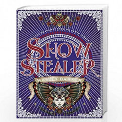 Show Stealer (Show Stopper 2) by Hayley Barker Book-9781407179681