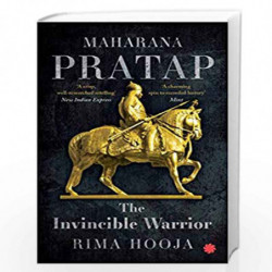 Maharana Pratap : The Invincible Warrior by RIMA HOOJA Book-9789353450649