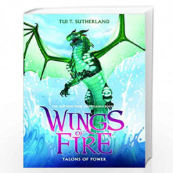 Wings of Fire #09: Talons of Power by Tui T. Sutherland Book-9789352752959