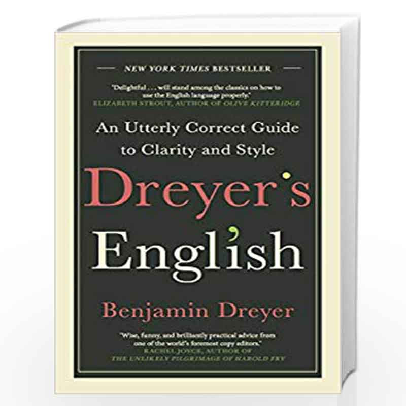 Dreyer                  s English: An Utterly Correct Guide to Clarity and Style by Dreyer, Benjamin Book-9781529124279