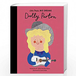 Dolly Parton (Little People, BIG DREAMS) by Isabel Sanchez Vegara Book-9781786037596
