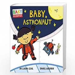 Baby Astronaut (Baby Scientist) by Gehl, Dr. Laura Book-9780062841346