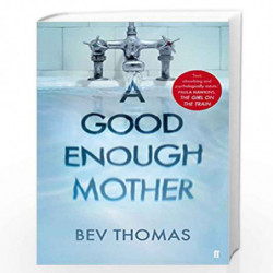 A Good Enough Mother by Thomas, Bev Book-9780571348381