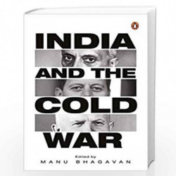 India and the Cold War by Manu Bhagavan Book-9780670092598