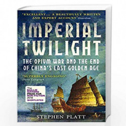 Imperial Twilight by Stephen R. Platt Book-9781786494870