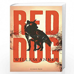 Red Dog by Willem Anker Book-9781782274223