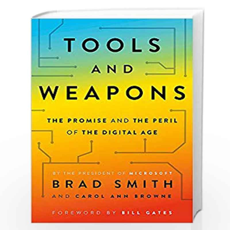 Tools and Weapons: The Promise and The Peril of the Digital Age by Smith Brad Book-9781529351569