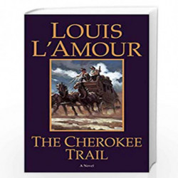 The Cherokee Trail by LAmour, Louis Book-9780553270471