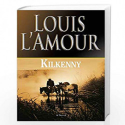 Kilkenny: A Novel by LAmour, Louis Book-9780553247589