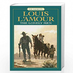The Lonely Men: The Sacketts: A Novel by LAmour, Louis Book-9780553276770