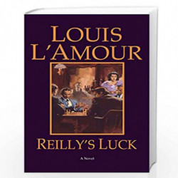 Reilly's Luck: A Novel by LAmour, Louis Book-9780553253054