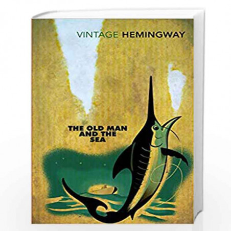 The Old Man and the Sea (Vintage Classics) by HEMINGWAY ERNEST Book-9780099273967