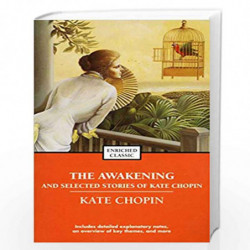 The Awakening and Selected Stories of Kate Chopin (Enriched Classics) by Chopin, Kate Book-9780743487672