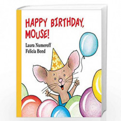 Happy Birthday Mouse (If You Give...) by Numeroff Laura Book-9780694014255
