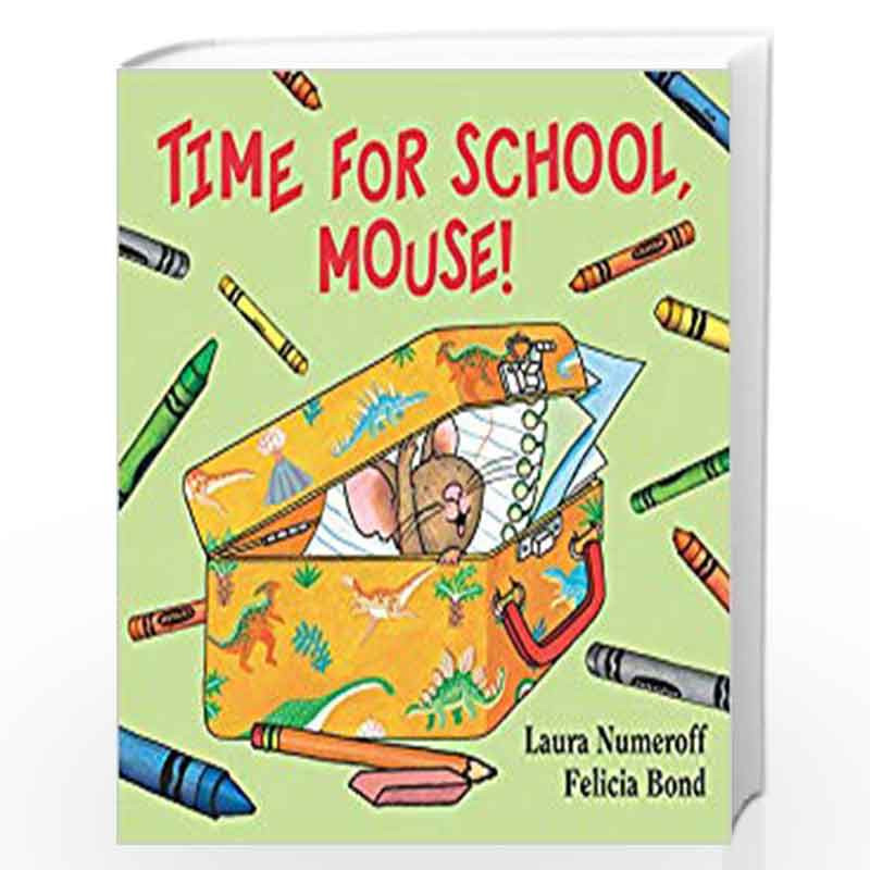 Time for School Mouse (If You Give...) by NUMMEROFF,L/BOND,F Book-9780061433078