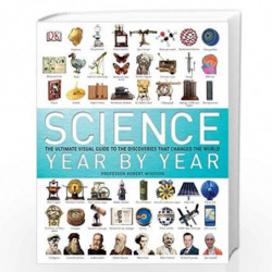 Science Year by Year (Dk Science) by DK Book-9781409316138