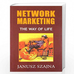 Network Marketing: The Way of Life by Szajna Janusz Book-9788186775547