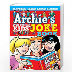 Archie's Even Funnier Kids' Joke Book (Archie's Joke Books) by ARCHIE SUPERSTARS Book-9781936975679