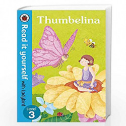 Read It Yourself with Ladybird Thumbelina by LADYBIRD Book-9780723280750