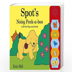 Spot's Noisy Peekaboo by Hill, Eric Book-9780723272717