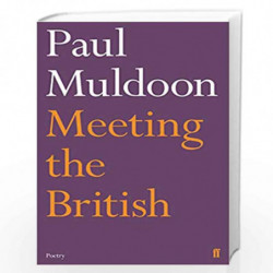 Meeting the British by Muldoon, Paul Book-9780571330089