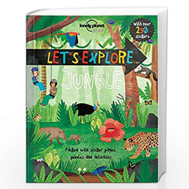 Let's Explore... Jungle (Lonely Planet Kids) by Lonely Planet Book-9781760340384