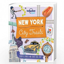 City Trails - New York (Lonely Planet Kids) by Lonely Planet Book-9781760342258