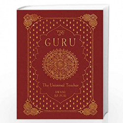 Guru: The Universal Teacher by SWAMI B.P. PURI Book-9781683831327