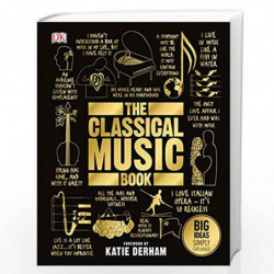The Classical Music Book (Big Ideas) by DK Book-9780241301975