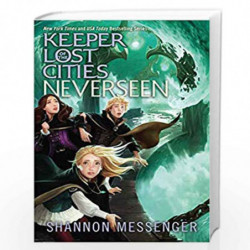 Neverseen ( Keeper of the Lost Cities): Volume 4 by SHANNON MESSENGER Book-9781481432306