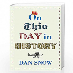 On This Day in History by Snow, Dan Book-9781473691278