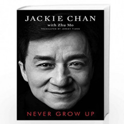 Never Grow Up by Jackie Chan Book-9781471177231