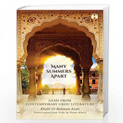 Many Summers Apart: Gems from Contemporary Urdu Literature by Khalil Ur Rahman Azmi, Huma Khalil Book-9789386832825