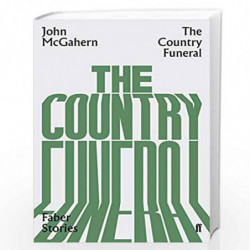 The Country Funeral: Faber Stories by Mcgahern, John Book-9780571351848